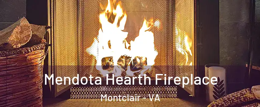  Mendota Hearth Fireplace Montclair - VA